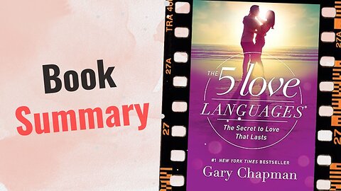 The 5 Love Languages | Book Summary
