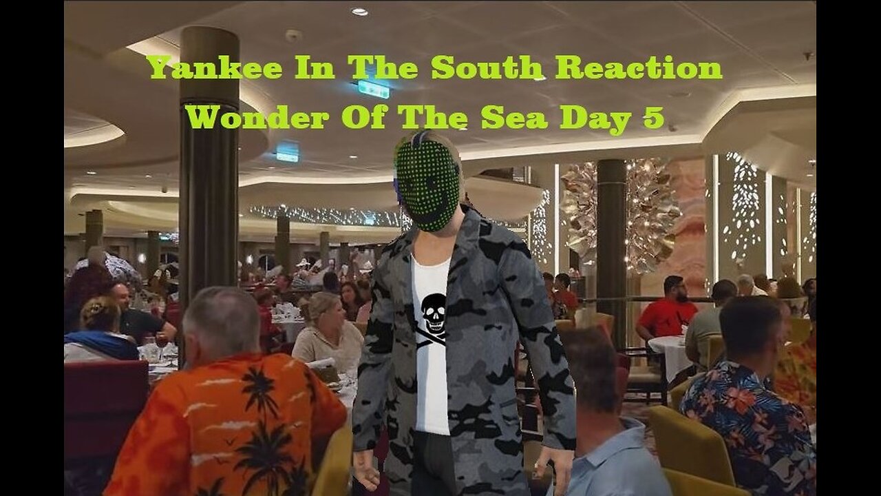 Yankee In The South Reaction - Wonder Of The Sea Day 5