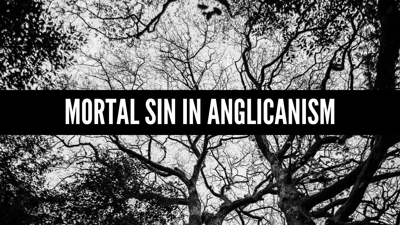 Mortal Sin in Anglicanism