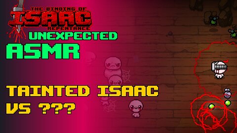 The Unexpected ASMR | Tainted Isaac's Whispers Are Just Too Relaxing