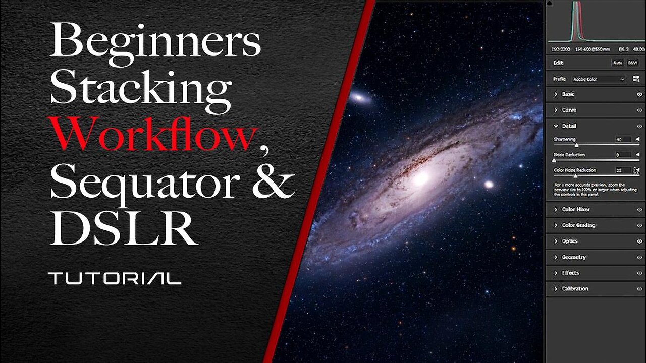 Beginner's Stacking Workflow - Sequator & DSLR