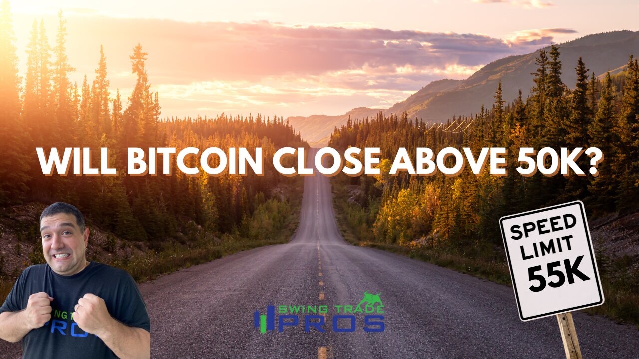 Crypto charting LIVE! Will BTC close above 50K?