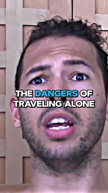 The Dangers Of Traveling Alone