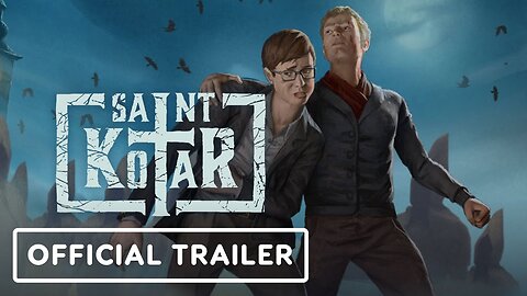 Saint Kotar - Official Consoles Launch Trailer