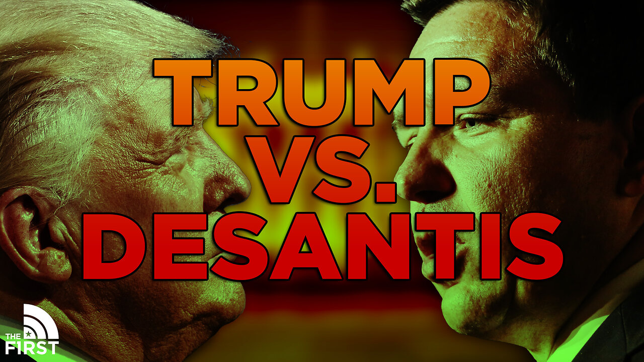 Previewing Trump vs. DeSantis 2024 Clash