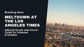 Los Angeles Times – Meltdown!