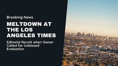 Los Angeles Times – Meltdown!