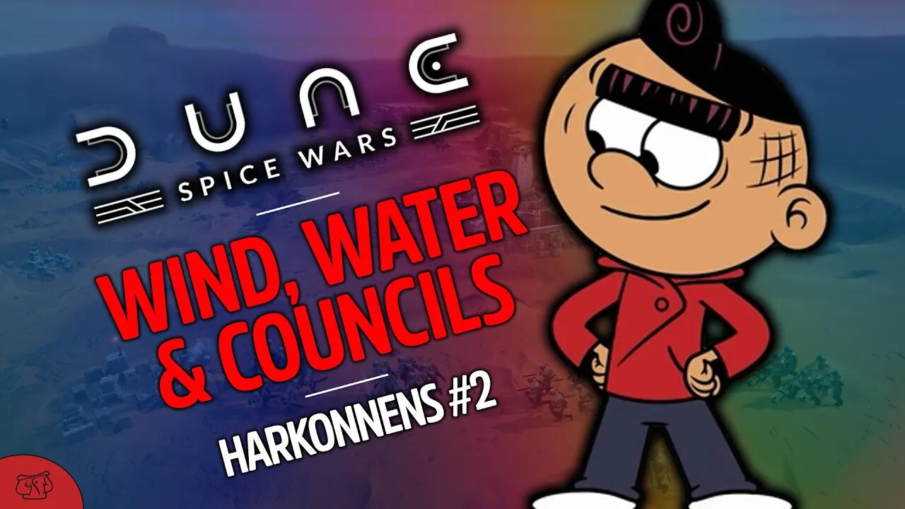 DUNE: Spice Wars - Harkonnen: Episode 2 - Wind, Water, & Voting! (Dune: Spice Wars Early Access)