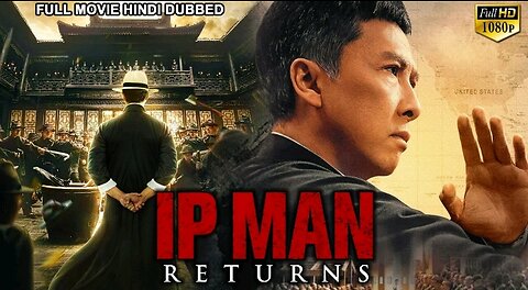 Ip Man return new blockbuster Chinese movie