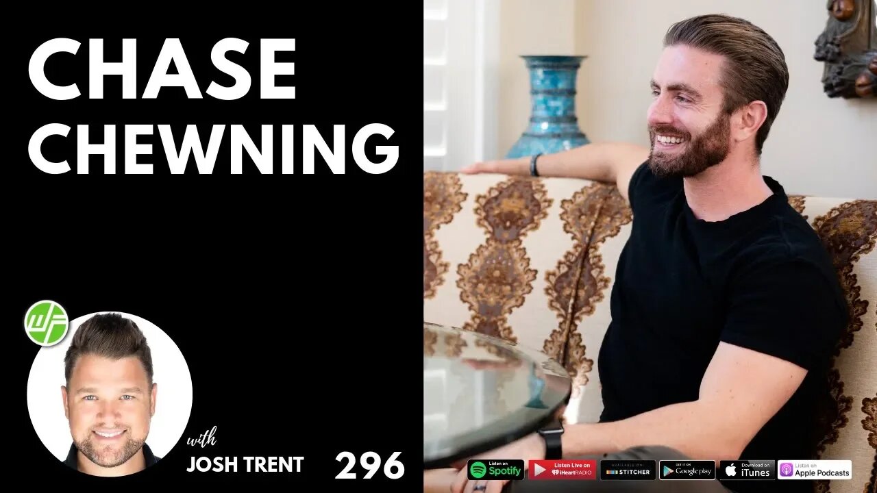 296 Chase Chewning: Living Life Ever Forward