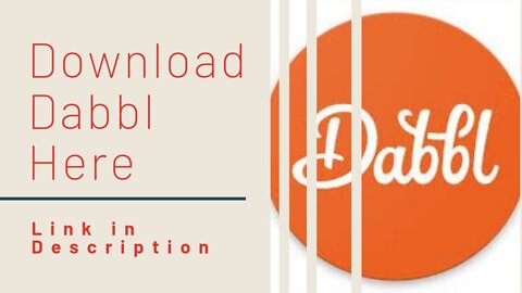 Download Dabbl Application Here