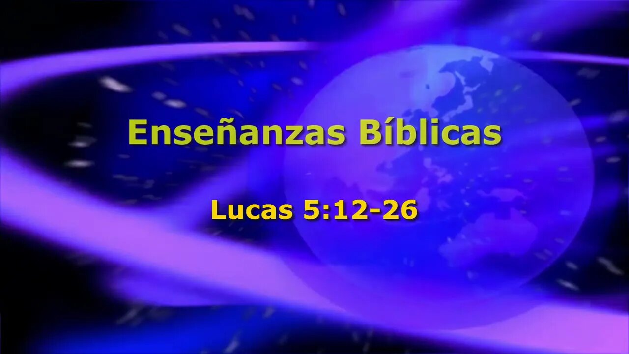 Enseñanzas Bíblicas: Lucas 5:12-26 - EDGAR CRUZ MINISTRIES