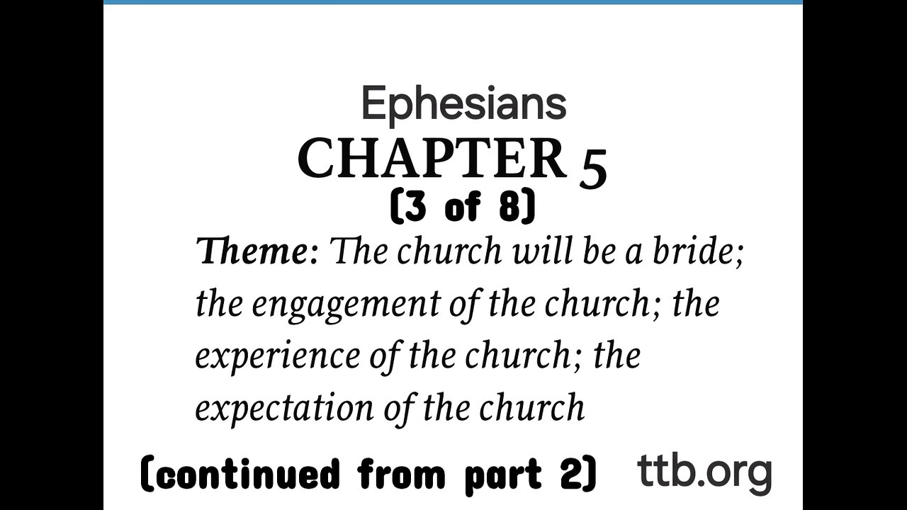 Ephesians Chapter 5 (Bible Study) (3 of 8)