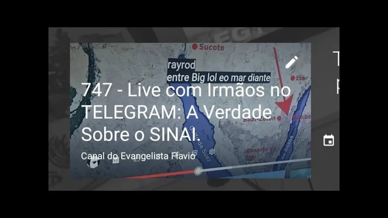 747 - Live TELEGRAM/ YouTube: A Verdade Sobre o SINAI.