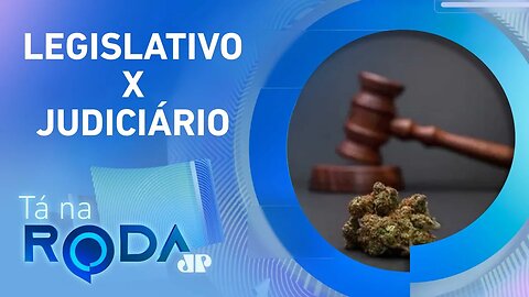 DESCRIMINALIZAÇÃO DE DROGAS: Senado reage à DECISÃO DO STF | TÁ NA RODA