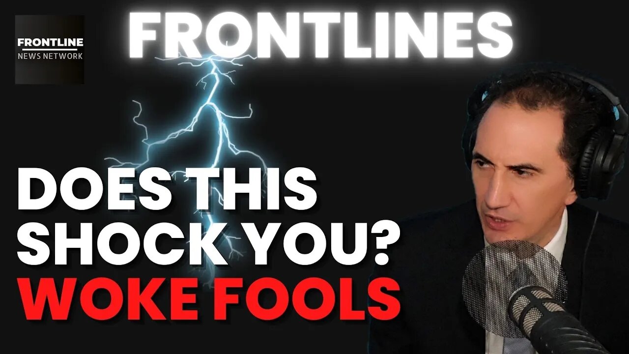 Are You SHOCKED? Woke FOOLS... | FRONTLINES with Joe Reciniello