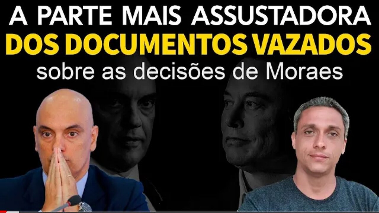 Scandal! The worst part of the documents leaked yesterday about Moraes' decisions