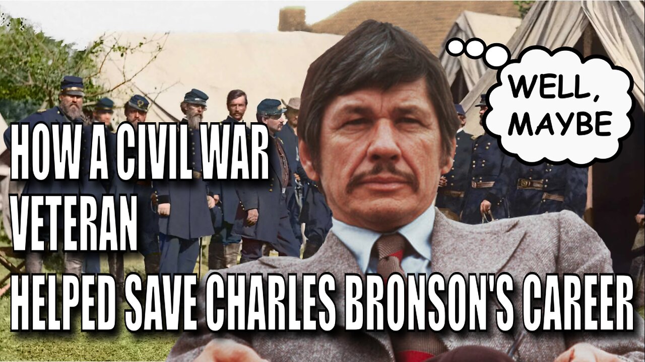 How a civil war veteran helped save Charles Bronson's career