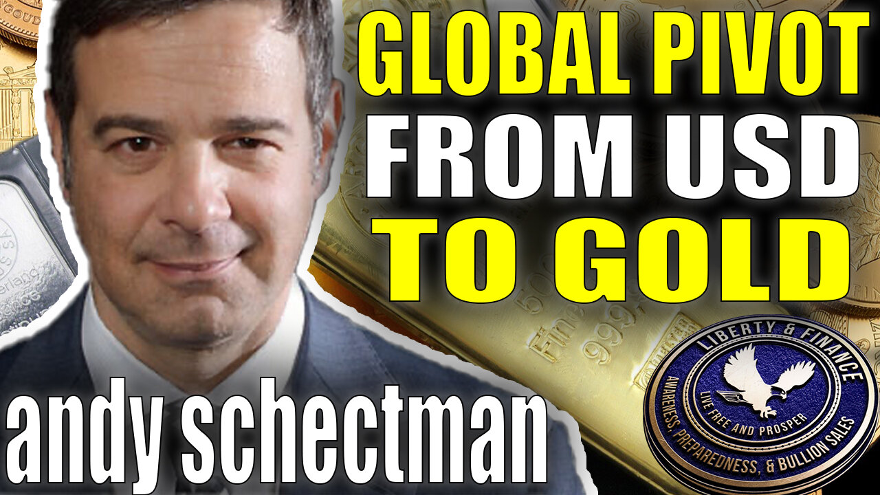 Global Pivot From USD To Gold | Andy Schectman