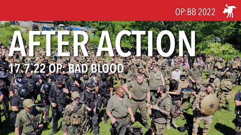 OP: Bad Blood 2022 After Action
