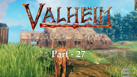 Building The House Pt. 5 | Valheim | Part 27