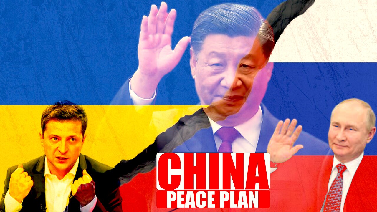 China's Bold Peace Plan: Ending Russia-Ukraine War!