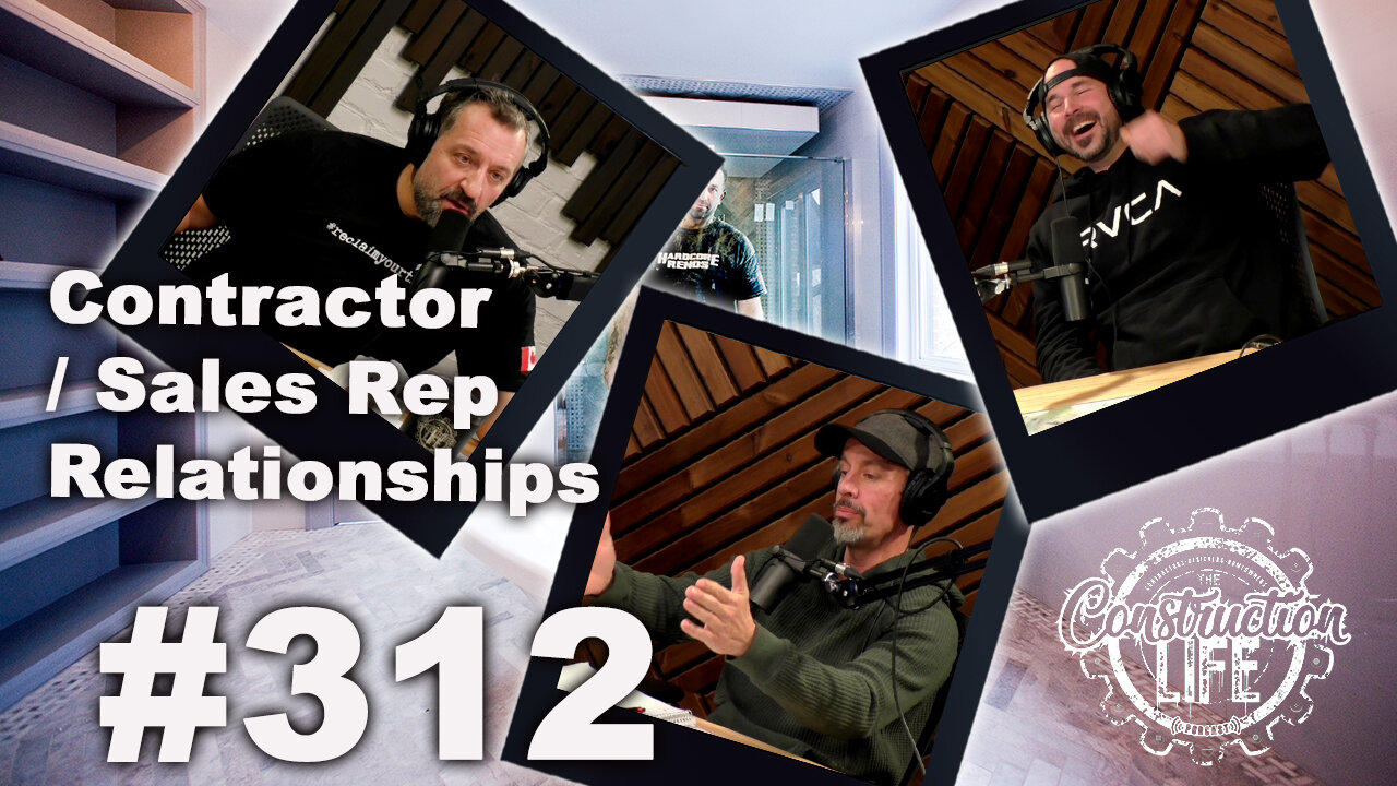 #312 Serge Lapraire Complete Home Services & AAron Vehkala sales rep talk construction relationships