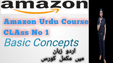 Amazon Full Urdu Course|| Amazon classes Basic Concepts||#amazoncourse #Jandadkhanskills