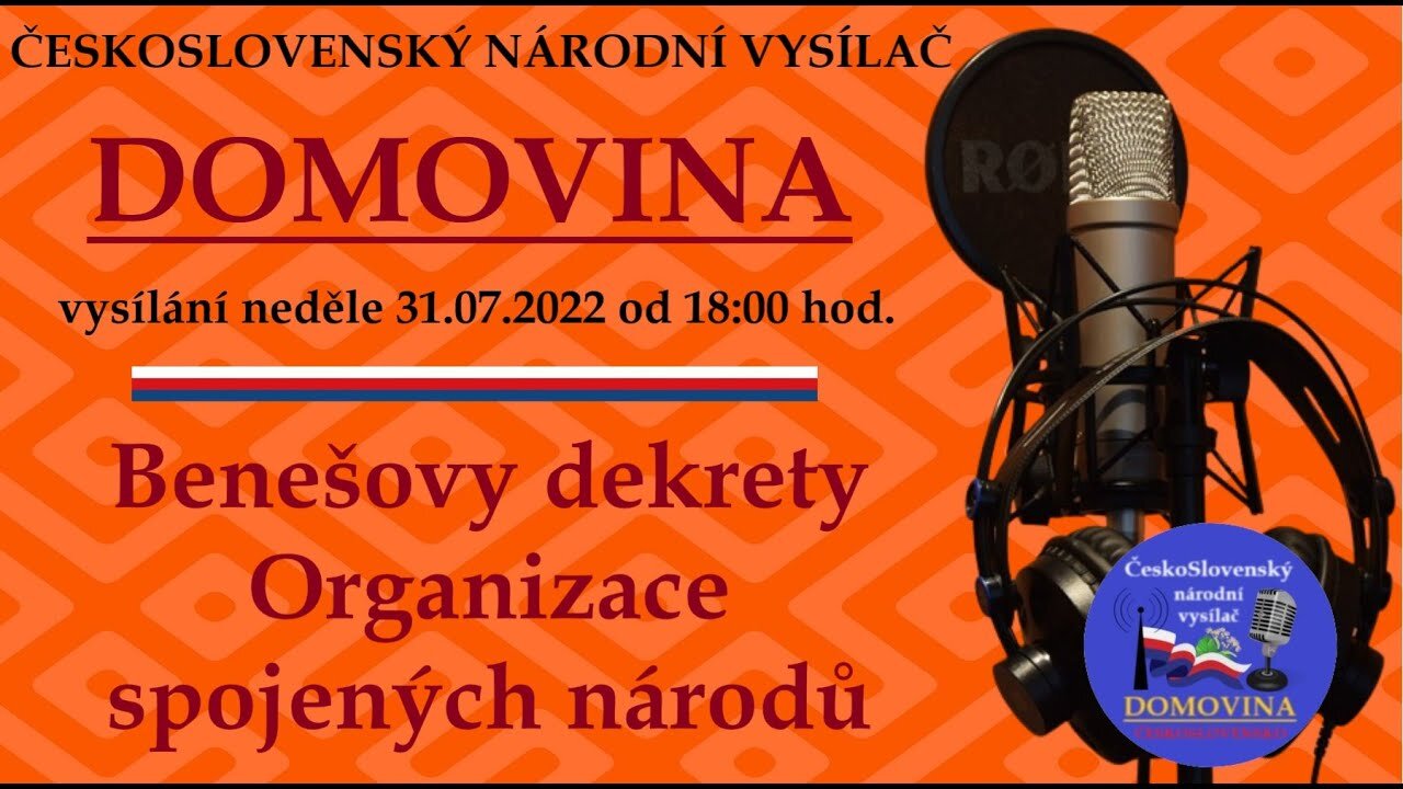 Benešovy dekrety & OSN | vysílání 31.07.2022