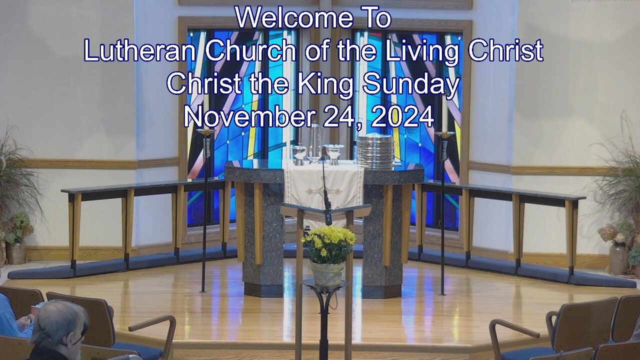 LCLC - Christ the King Sunday - November 24, 2024