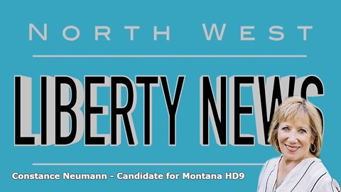 NWLNews – Constance Neumann – Candidate for Montana HD9 - Live