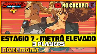 STREETS OF RAGE 4 | ESTÁGIO 7 METRÔ ELEVADO | NÍVEL MANIA 3 PLAYERS SOR4