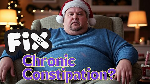 The Chronicles of Constipation. How To Fix? 🌟 Not Professional Medical Advice