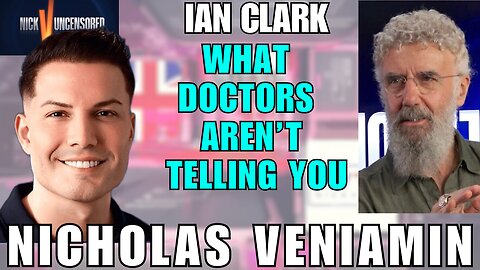 Ian Clark Discusses Medical Secrets Doctors Keep Quiet About with Nicholas Veniamin