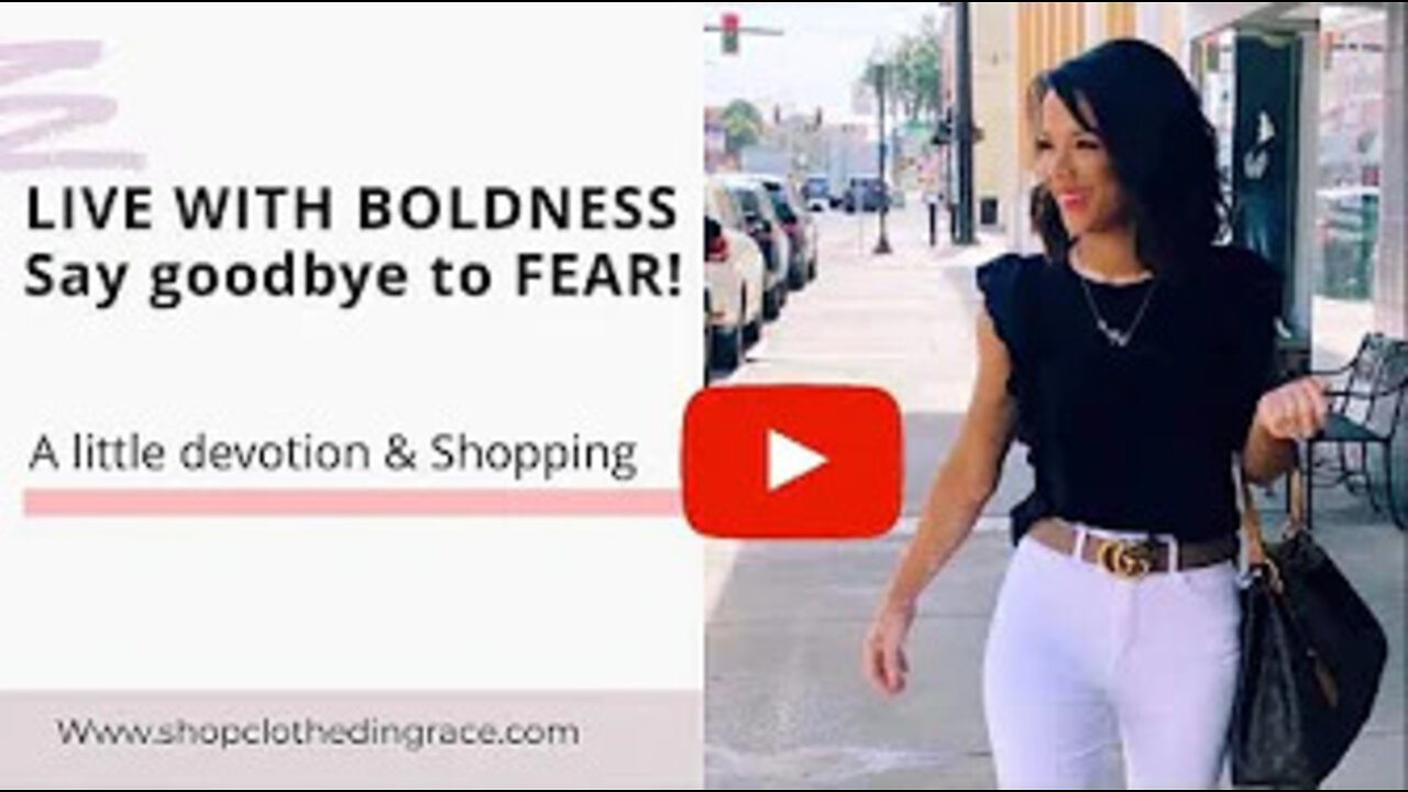 Live w/ boldness