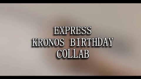 [PSB] Cv Express - Kronos BDAY !