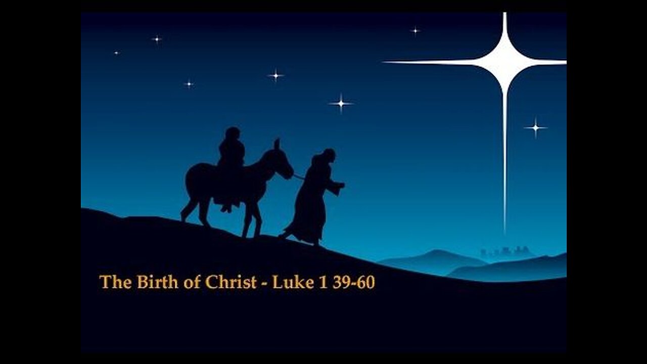 Luke 1:39-80 Sunday Sermon (12/18/2022) Pastor Greg Tyra