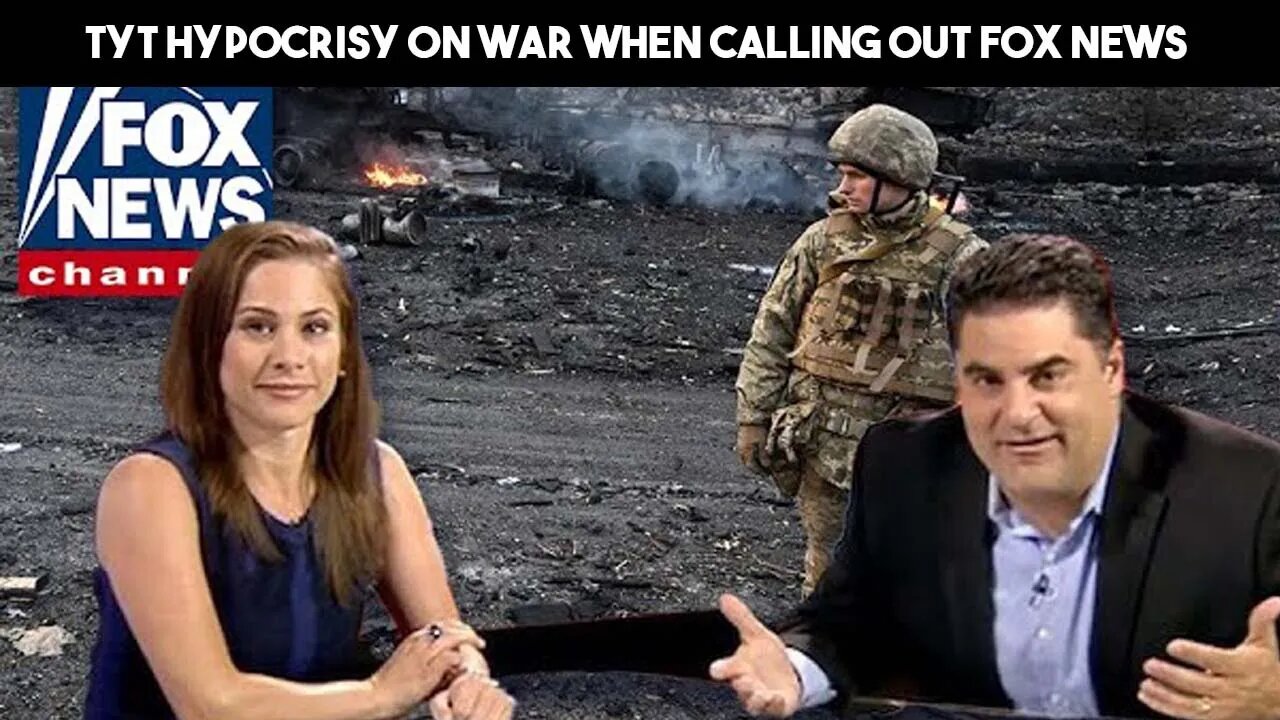 TYT Hypocrisy on War When Calling Out FOX News