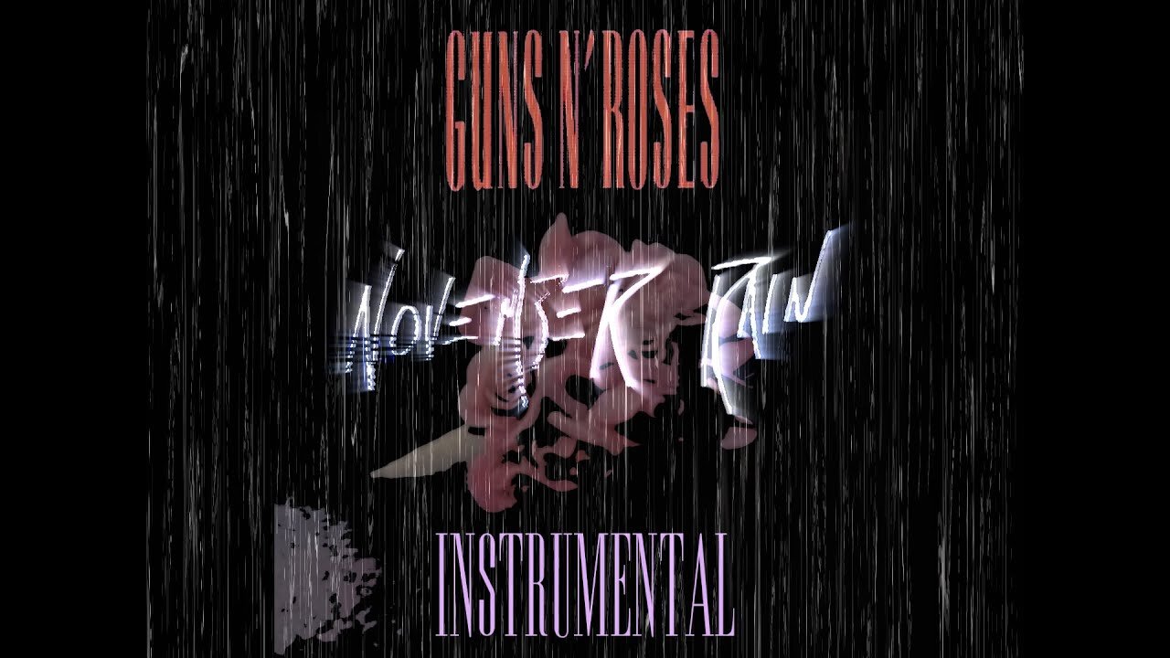 Guns N' Roses: November Rain Instrumental