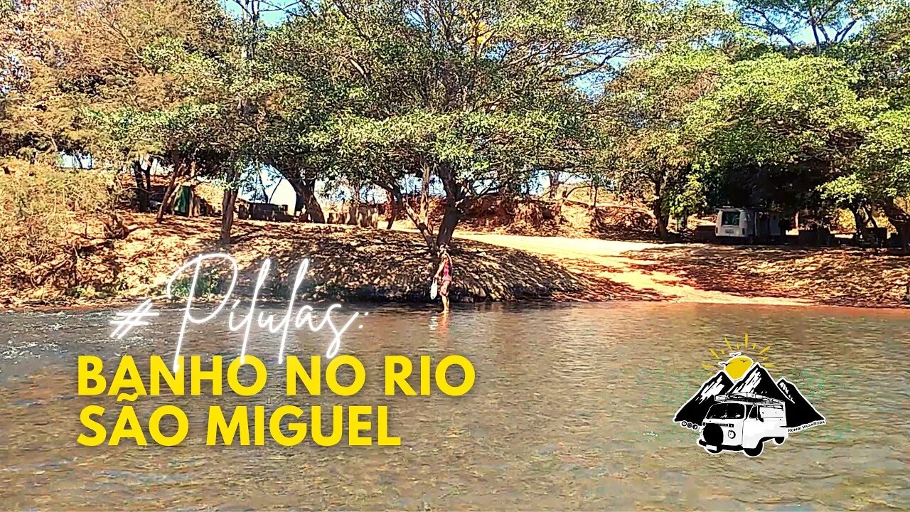 #Pilulas - Banho no Rio São Miguel em Uruana/MG