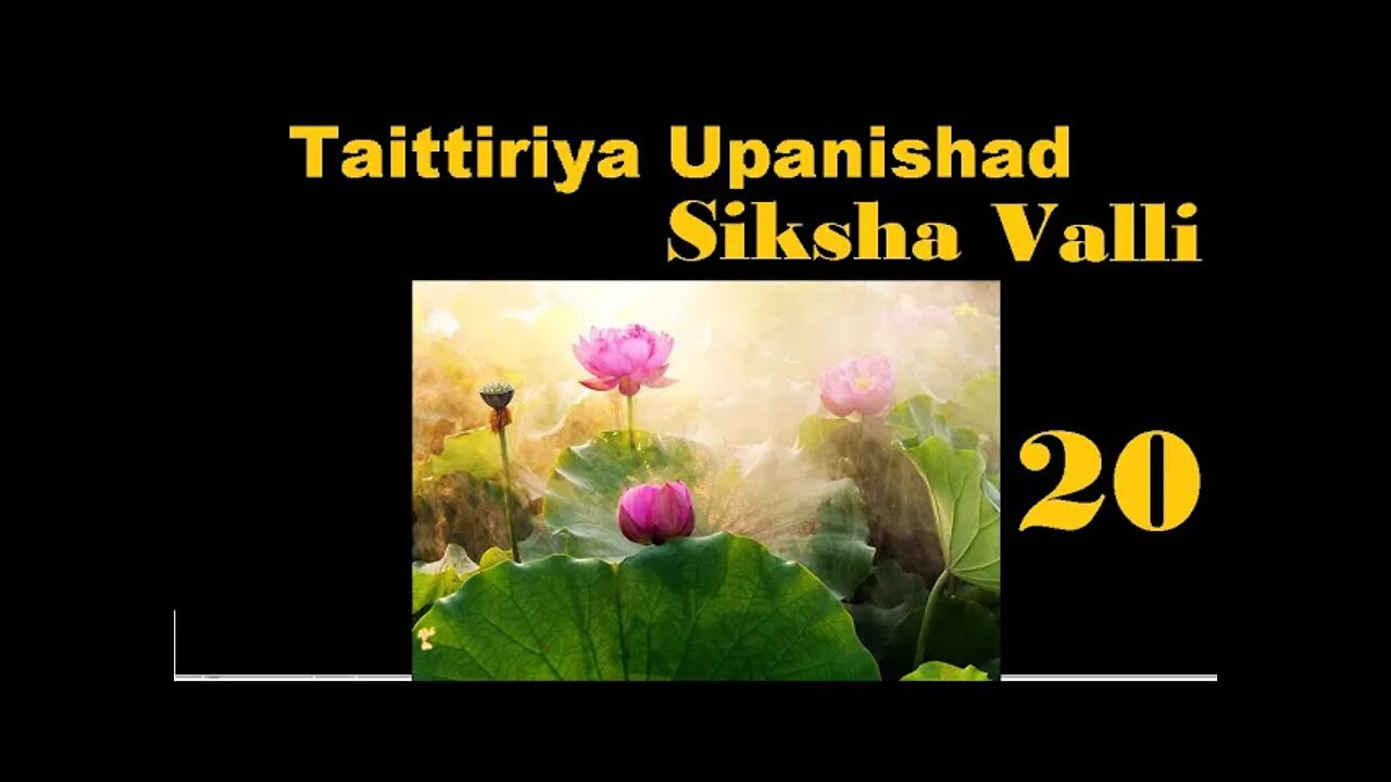 Taittiriya Upanishad Siksha Valli 20