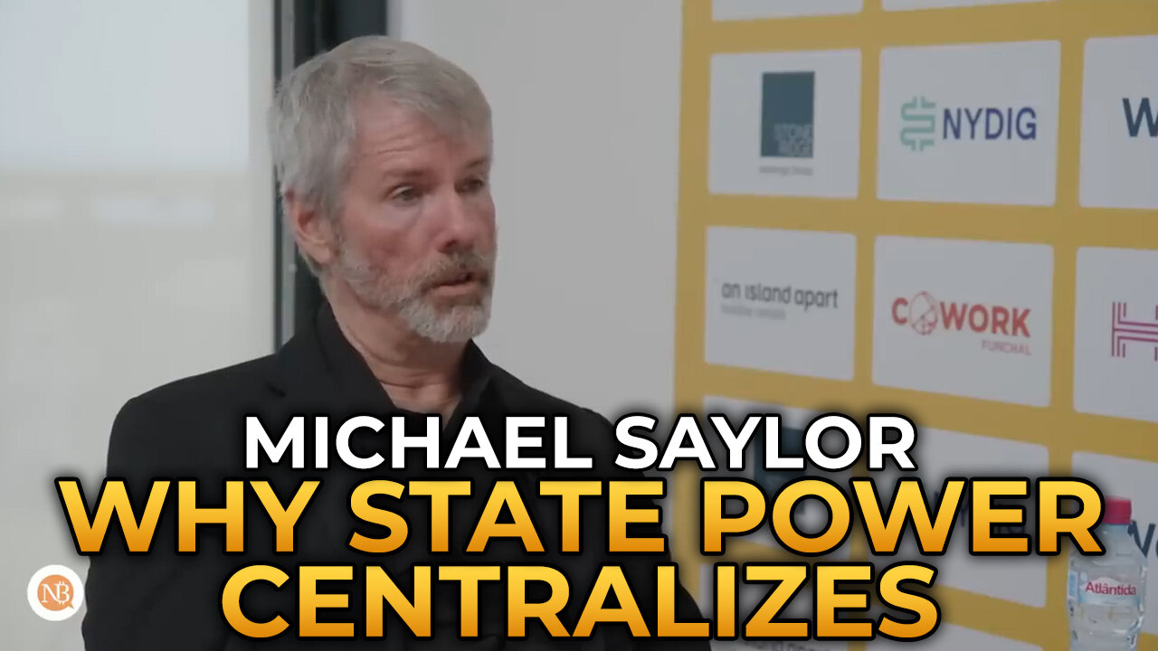 Michael Saylor - Why State Power Centralizes Over Time