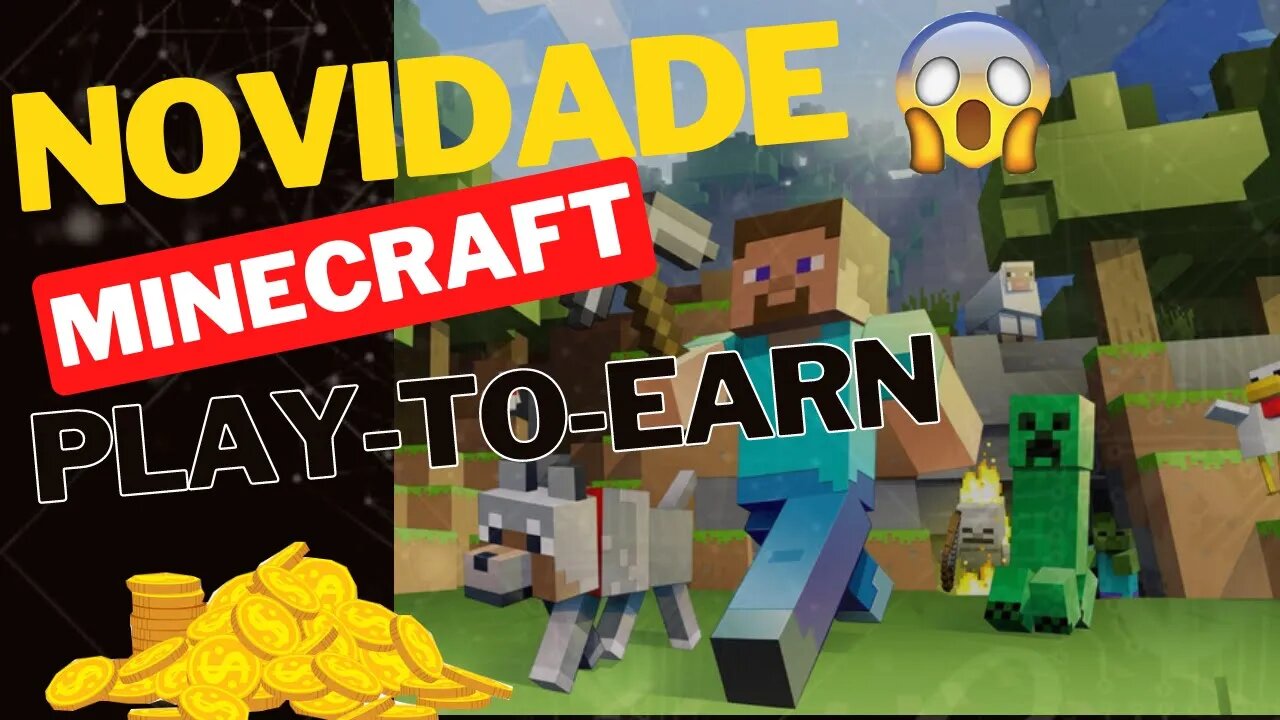 Novidade Minecraft parceria tornará Minecraft Play to Earn te explico neste vídeo