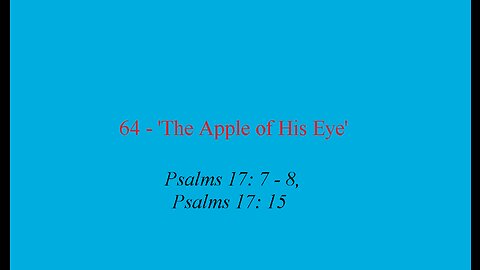 64 - 'The Apple of His Eye'