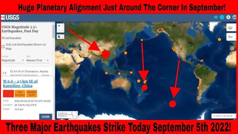 Three Major Earthquakes Strike Today September 5th 2022!