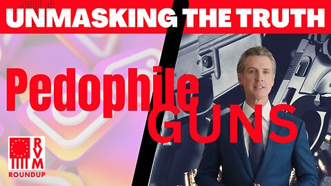 Exposing Hypocrisy: Democrats, Gun Control, Racism, and Pedophile Content on Instagram | RVM Roundup with Chad Caton