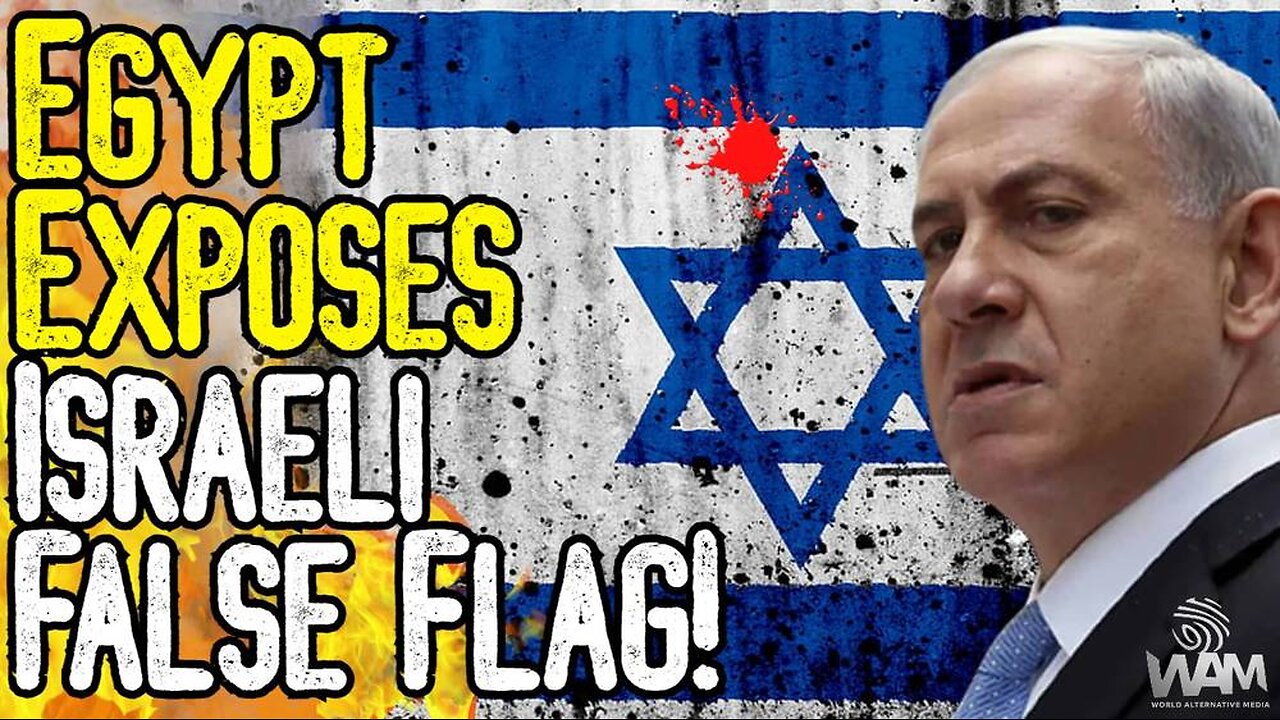 EGYPT EXPOSES ISRAELI FALSE FLAG! - Hamas Is A Front For Intelligence Agencies!