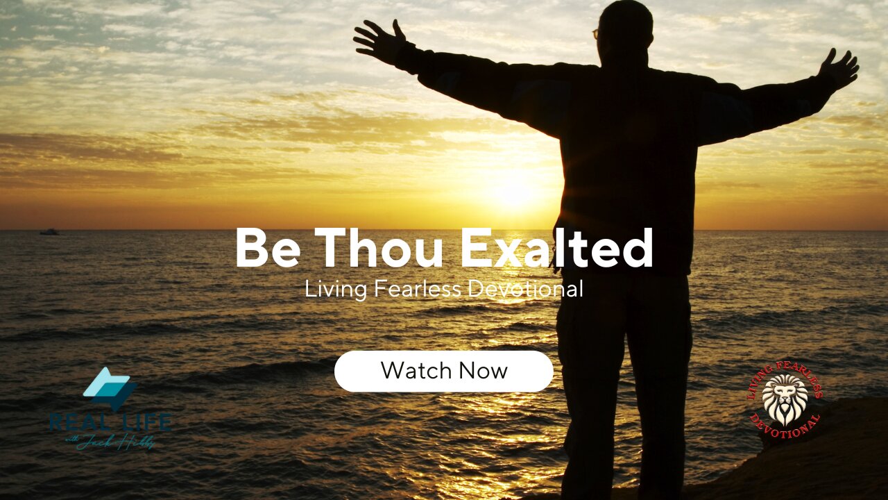 Be Thou Exalted