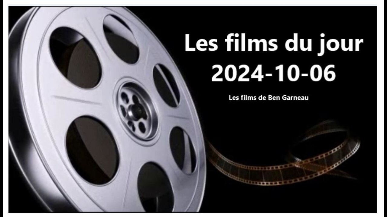 Les films du jour = 2024-10-06