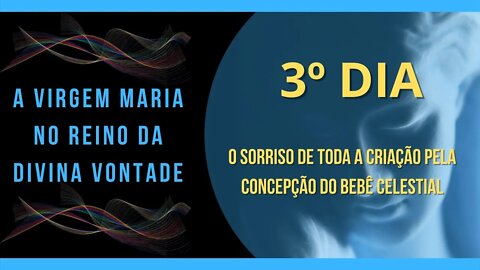 3º Dia | Livro "A Virgem Maria no Reino da Divina Vontade" #litcatolica